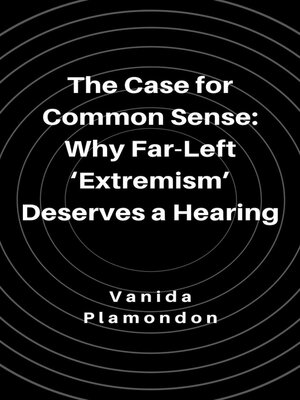 cover image of The Case for Common Sense